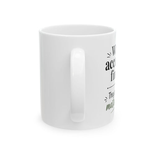 Ceramic Mug — "Accurate Appreciation? Accurate Depression." Funny Sarcastic Coffee Cup for Mental Health Humor