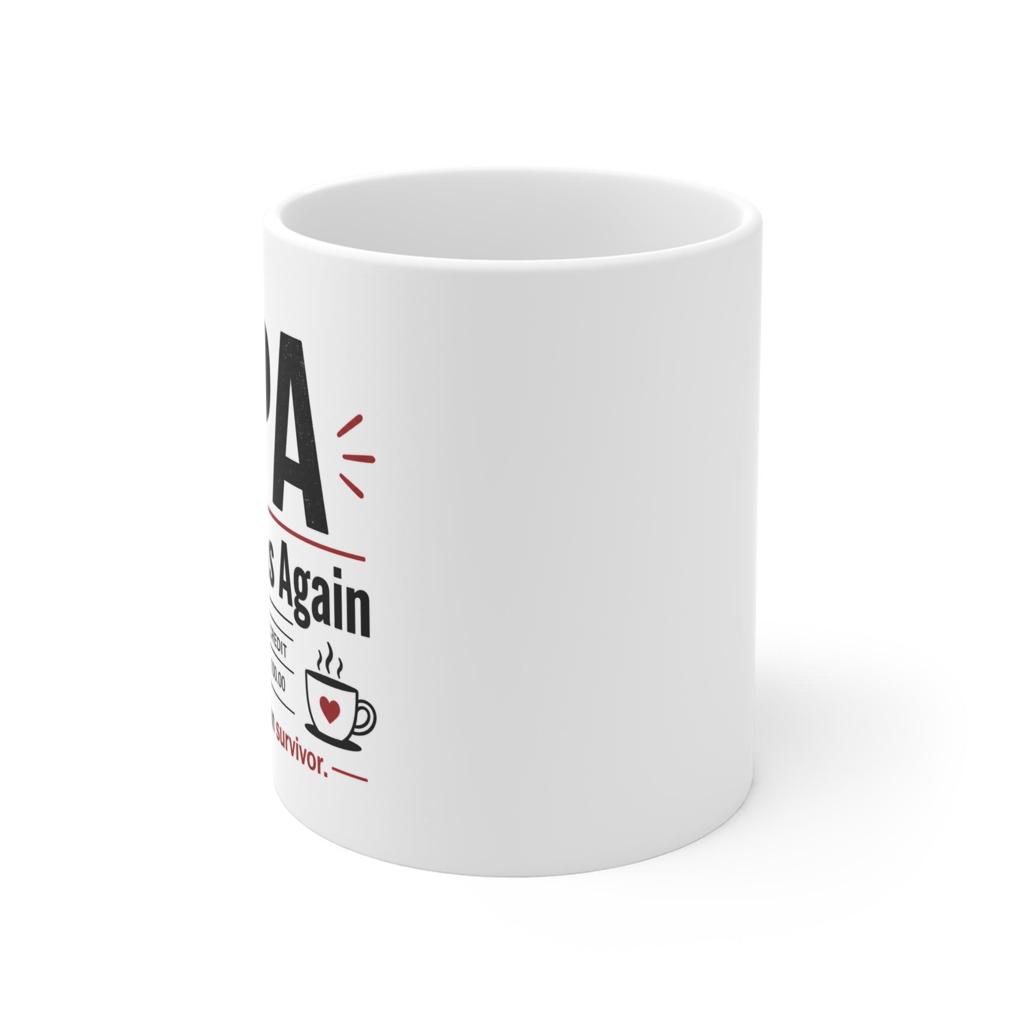 Funny CPA Mug – Can’t Pass Again Coffee Mug
