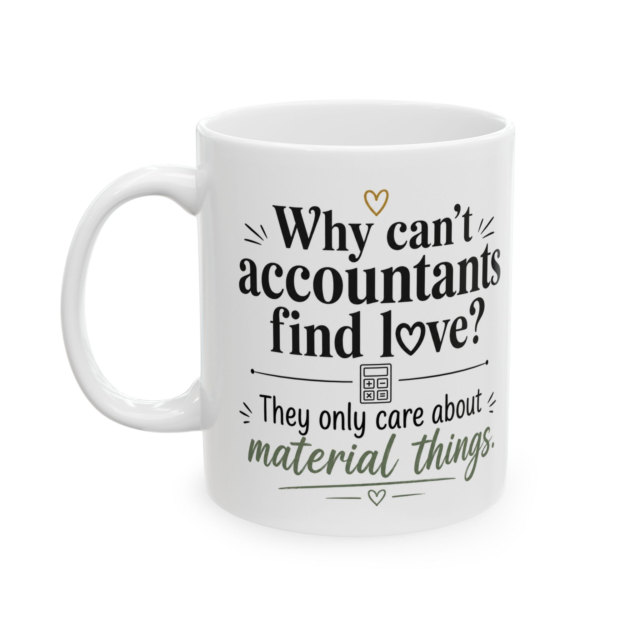 Ceramic Mug — "Accurate Appreciation? Accurate Depression." Funny Sarcastic Coffee Cup for Mental Health Humor