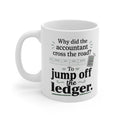 Funny Accounting Mug – Jump Off the Ledger Coffee Mug